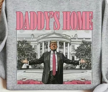 Load image into Gallery viewer, Daddy&#39;s Home Tee - Trump
